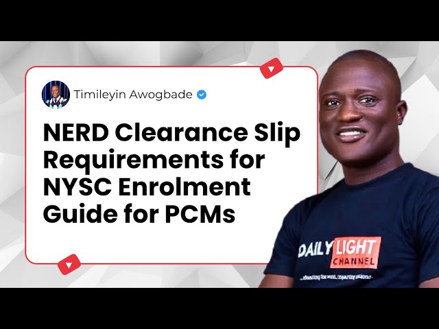 NERDC Clearance Slip Requirements for NYSC Enrolment